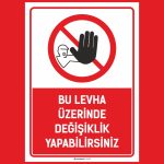 Yasaklama İşaretli Uyarı Levhası Tasarla
