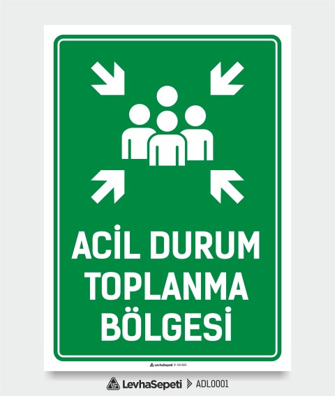 Acil Durum Toplanma Bölgesi