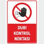 Dur! Kontrol Noktası