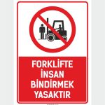 Forklifte İnsan Bindirmek Yasaktır