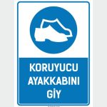 Koruyucu Ayakkabını Giy