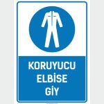 Koruyucu Elbise Giy