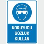 Koruyucu Gözlük Kullan