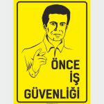 Önce İş Güvenliği