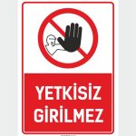 Yetkisiz Girilmez
