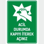 Acil Durumda Kapıyı İterek Açınız