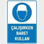 Çalışırken Baret Kullan