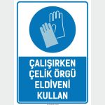 Çalışırken Çelik Örgü Eldiveni Kullan