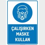 Çalışırken Maske Kullan
