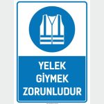Yelek Giymek Zorunludur
