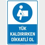 Yük Kaldırırken Dikkatli Ol