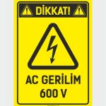 Dikkat! AC Gerilim 600V