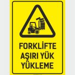 Forklifte Aşırı Yük Yükleme