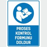 Proses Kontrol Formunu Doldur