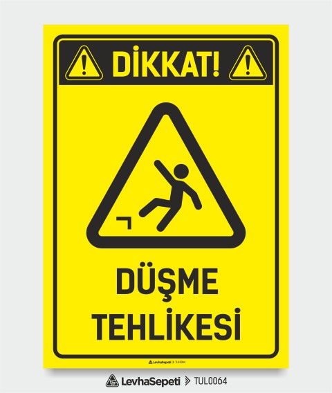 levhasepeti.com Dikkat! Düşme Tehlikesi - Görsel 1