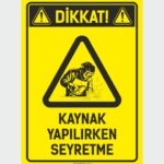 Dikkat! Kaynak Yapılırken Seyretme