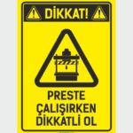 Dikkat! Preste Çalışırken Dikkatli Ol